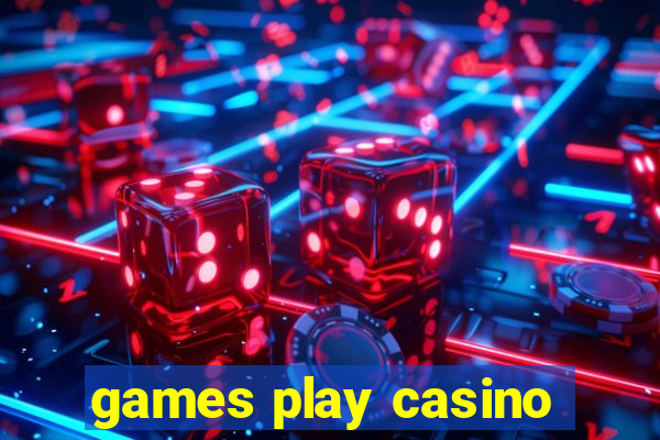 games play casino